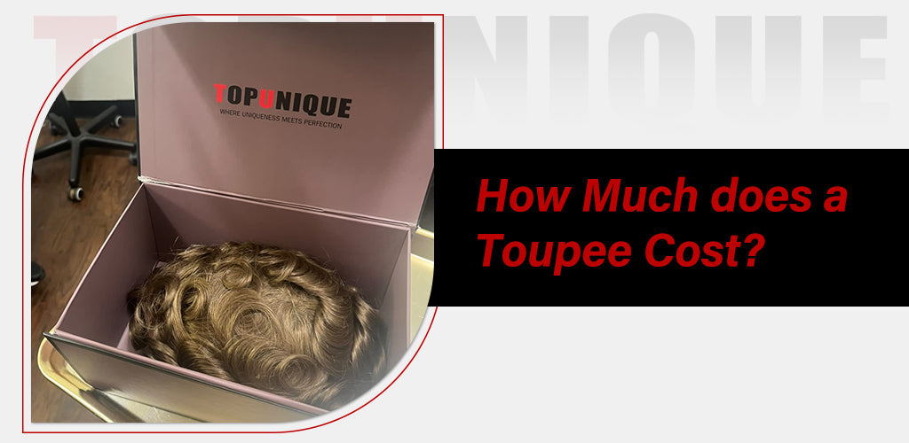 how-much-does-a-toupee-cost
