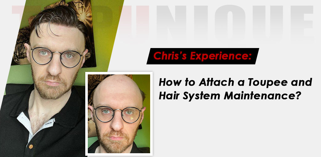 how-to-attach-a-toupee-and-hair-system-maintenance